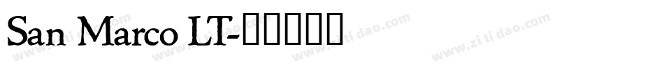 San Marco LT字体转换